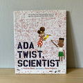 Ada Twist, Scientist / Andrea Beaty (Copy 2)