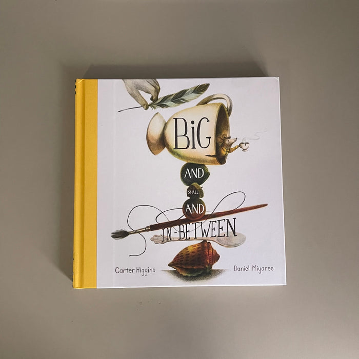 [Brand New] Big and Small and In-Between / Carter Higgins