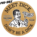 Don’t be a Dick Plaque