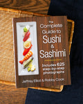 ENG: The Complete Guide to Sushi & Sashimi by Jeffrey Elliot & Robby Cook