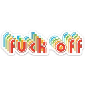 Fuck Off Die Cut Sticker