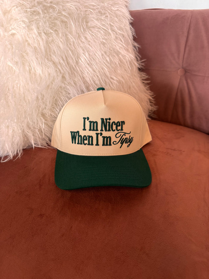 I’m Nicer When I’m Tipsy Hat