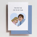 Jim + Pam Greeting Card