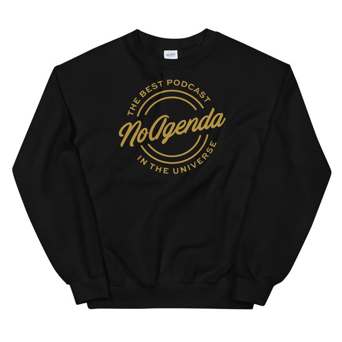 NO AGENDA THE BEST PODCAST - sweatshirt
