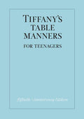 Tiffany's Table Manners