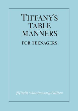 Tiffany's Table Manners