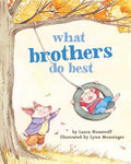 What Brothers Do Best- Board Book